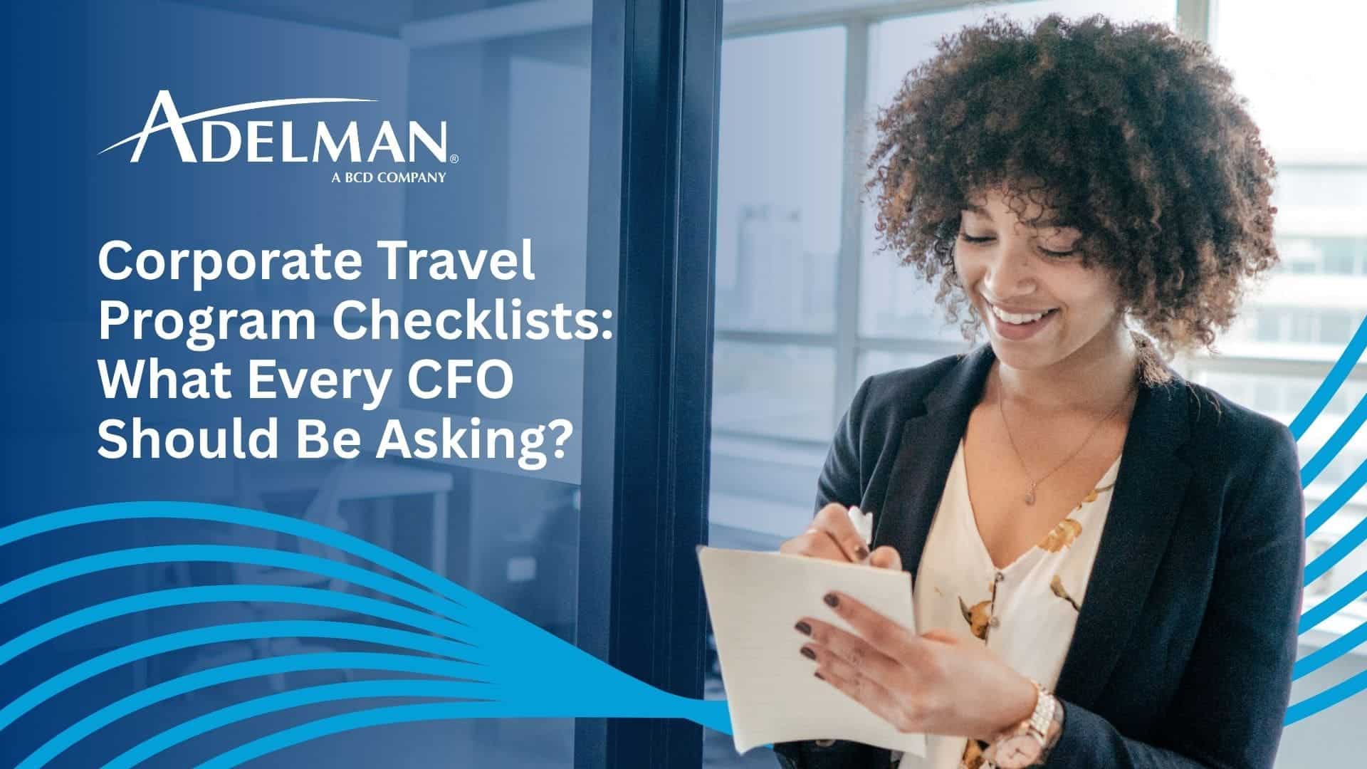 Corporate Travel Program Checklists What Every CFO Should Ask
